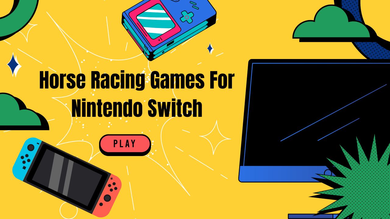 Best Horse Racing Games For Nintendo Switch GPCD