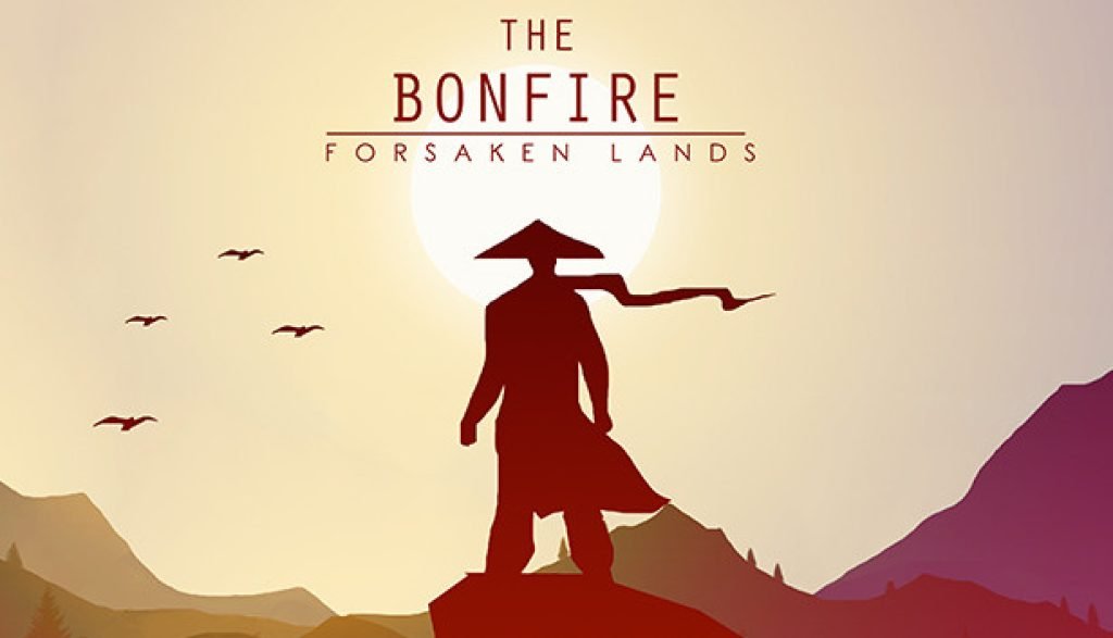 The Bonfire - Forsaken Lands