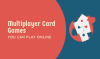 Multiplayer Card Games You Can Play Online