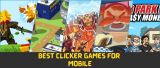 30 Best Clicker Games For Mobile, Android and iOS 2023