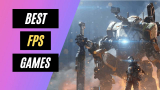 10 Best FPS Games to Play on PC