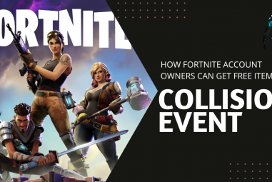 How Fortnite Account Owners Can Get Free Items In Collision