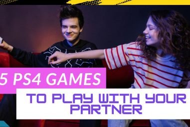 Top 5 Addictive PS4 Games to play with your Partner