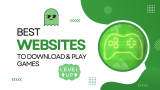 Top 5 Websites to Play & Download Your Favorite Games