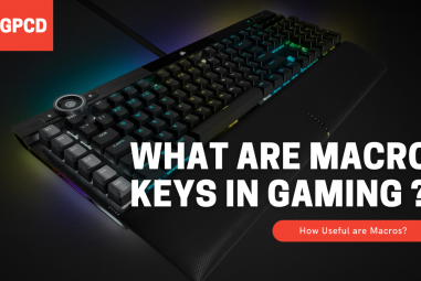 What are Macro Keys in Gaming? How Useful are Macros?